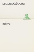 Roberta - Luciano Zùccoli