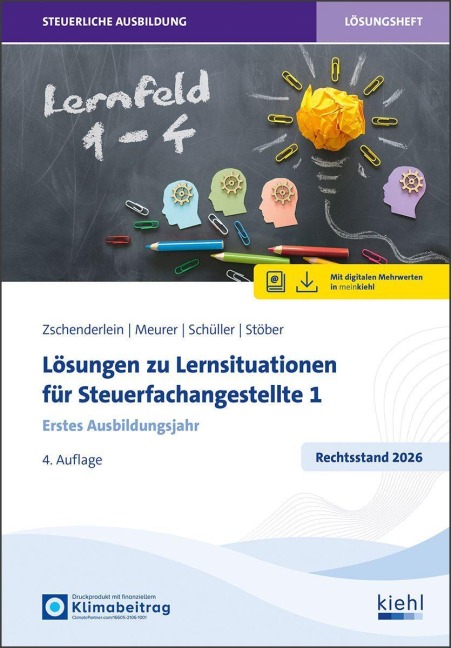 Lösungen zu Lernsituationen für Steuerfachangestellte 1 - Oliver Zschenderlein, Karin Schüller, Roswitha Stöber, Lena Meurer