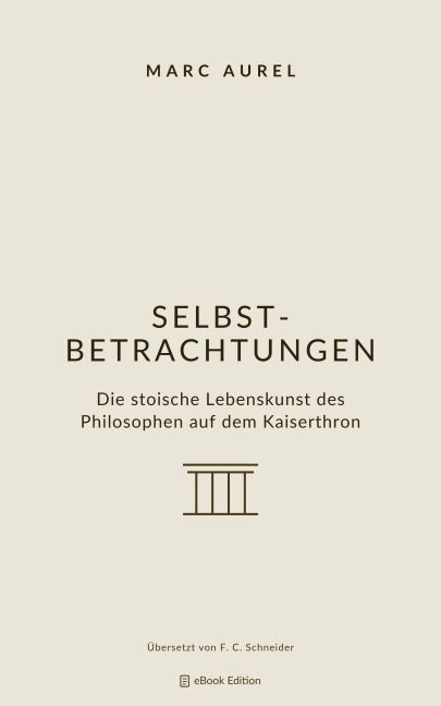 Selbstbetrachtungen - Marc Aurel