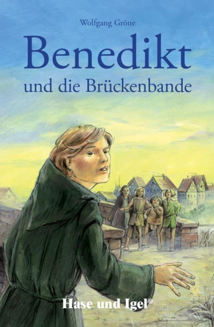 Benedikt und die Brückenbande - Wolfgang Gröne