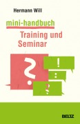 Cover-Bild zum Titel 'Mini-Handbuch Training und Seminar' von 'Hermann Will'