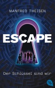 Cover-Bild zum Titel 'Escape - Der Schlüssel sind wir' von 'Manfred Theisen'