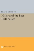 Cover-Bild zum Titel 'Hitler and the Beer Hall Putsch' von 'Harold J. Gordon'