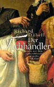 Der Tuchhändler - Klappenbroschur - Richard Dübell