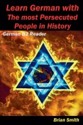 Cover-Bild zum Titel 'Learn German with The most Persecuted People in History' von 'Brian Smith'