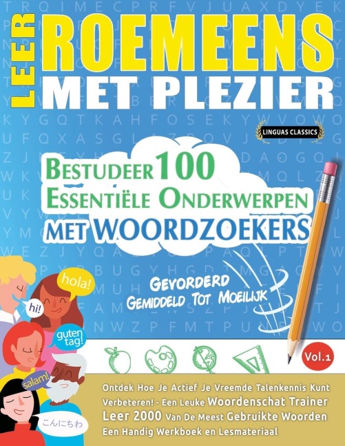 LEER ROEMEENS MET PLEZIER - GEVORDERD - Linguas Classics