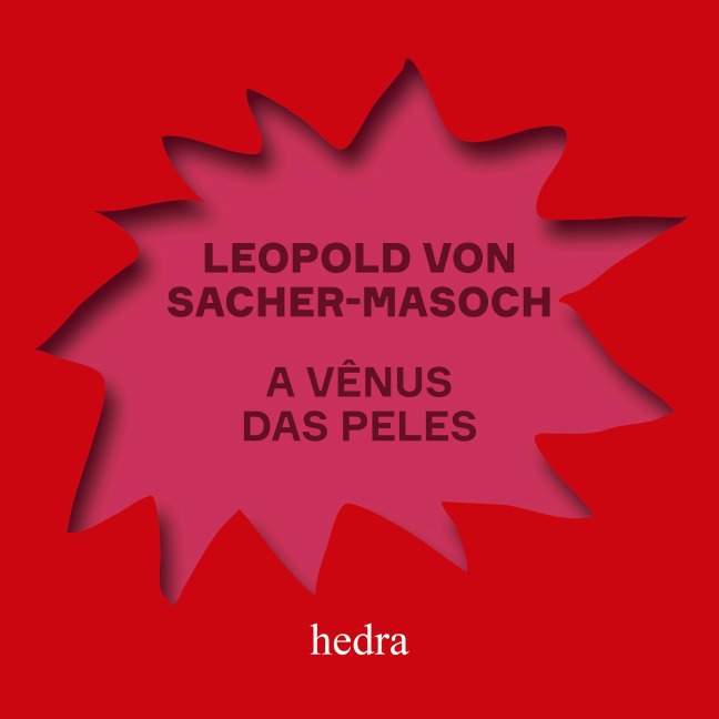 A Vênus das peles - Leopold von Sacher-Masoch