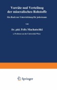 Cover-Bild zum Titel 'Vorräte und Verteilung der mineralischen Rohstoffe' von 'Felix Machatschki'
