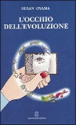 Cover-Bild zum Titel 'L' occhio dell'evoluzione. Una visione sistematica della divisione fra biologia e cultura' von 'Susan Oyama'