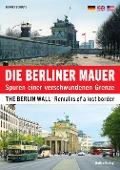 Cover-Bild zum Titel 'Die Berliner Mauer / The Berlin Wall' von 'Bennet Schulte'