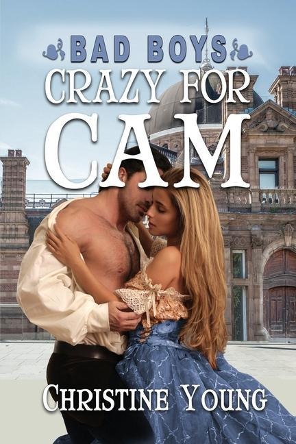 Crazy for Cam - Christine Young