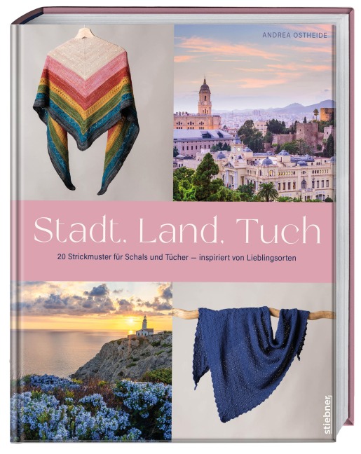 Stadt, Land, Tuch - Andrea Ostheide
