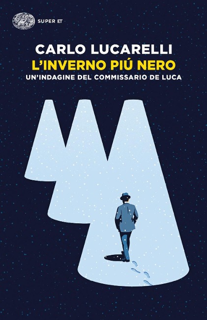 L' inverno più nero. Un'indagine del commissario De Luca - Carlo Lucarelli