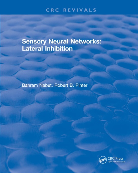 Sensory Neural Networks - Bahram Nabet, Robert Pinter