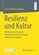 Cover-Bild zum Titel 'Resilienz und Kultur' von 'Corinna Bettina Beckers'