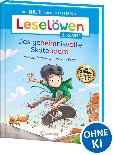 Leselöwen 2. Klasse -  Das geheimnisvolle Skateboard - Michael Petrowitz