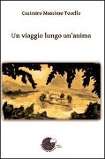 Cover-Bild zum Titel 'Un viaggio lungo un'anima' von 'Casimiro M. Tosello'