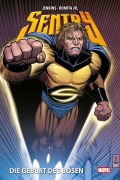 Cover-Bild zum Titel 'Sentry: Die Geburt des Bösen' von 'Paul Jenkins, John Romita Jr.'