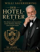Cover-Bild zum Titel 'Der Hotel-Retter' von 'Willi Sauerhering'