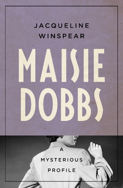 Maisie Dobbs - Jacqueline Winspear
