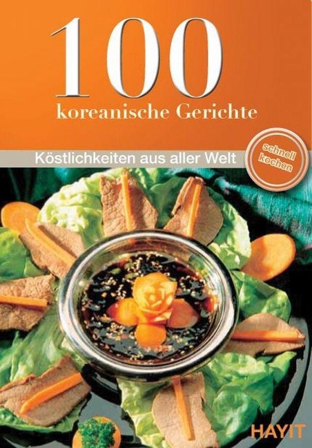 100 koreanische Gerichte - Gabriele Maluga