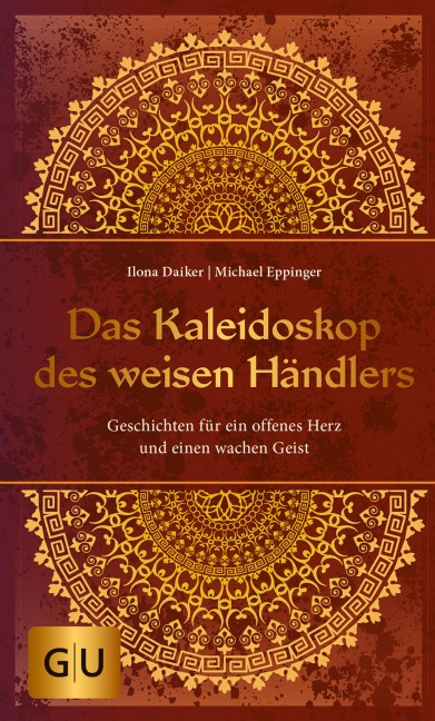 Das Kaleidoskop des weisen Händlers - Ilona Daiker, Michael Eppinger