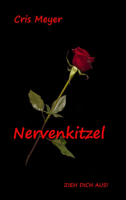 Nervenkitzel - Cris Meyer