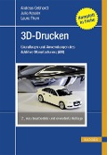 Cover-Bild zum Titel '3D-Drucken' von 'Andreas Gebhardt, Julia Kessler, Laura Thurn'