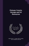Putnam County, Georgia and its Resources - D. T. Singleton, Joel Chandler Harris