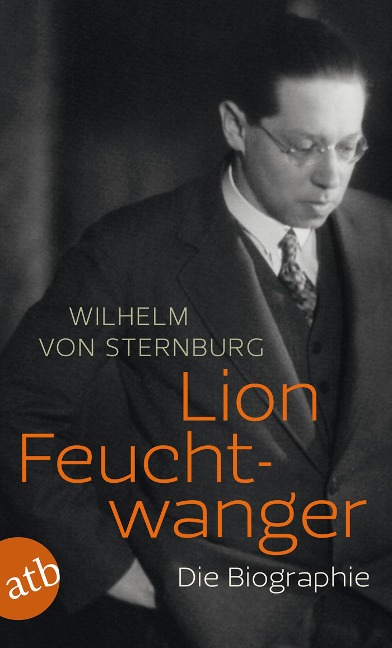 Lion Feuchtwanger - Wilhelm von Sternburg