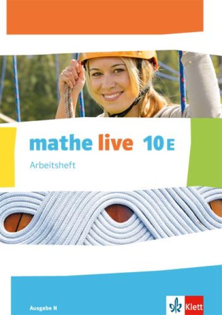 mathe live. Arbeitsheft mit Lösungsheft 10 E. Ausgabe N - 
