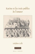 Cover-Bild zum Titel 'Racine Et Les Trois Publics de l'Amour' von 'Delphine Calle'