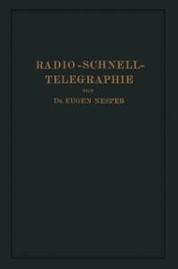 Radio-Schnelltelegraphie - Eugen Nesper