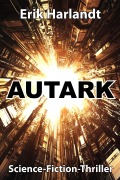 Cover-Bild zum Titel 'Autark' von 'Erik Harlandt'