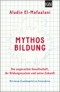 Cover-Bild zum Titel 'Mythos Bildung' von 'Aladin El-Mafaalani'