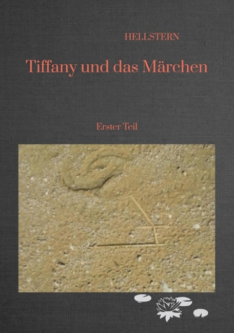Tiffany und das Märchen - Hellstern Hofnarr des Lichts