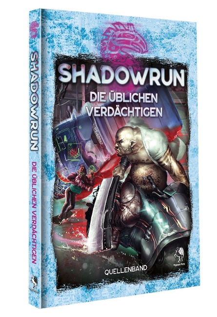 Shadowrun: Die üblichen Verdächtigen (Hardcover) - 
