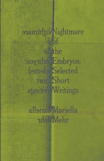 Nightmare of the Embryos - Mariella Mehr