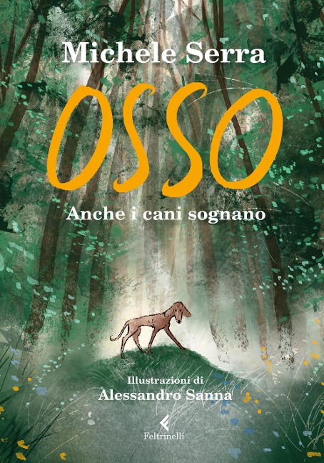 Osso. Anche i cani sognano - Michele Serra