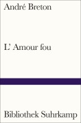 Cover-Bild zum Titel 'L'Amour fou' von 'André Breton'
