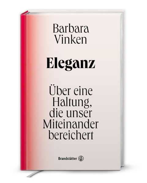 Eleganz - Barbara Vinken