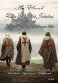 Cover-Bild zum Titel 'Zum Grab des Jakobus Band 2 - Magna Frisia und die Abtei zur Aue - Historischer Abenteuer-Roman über die wahren Ursprünge des Jakobsweges' von 'Alec Edward'