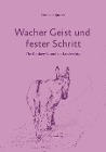  Wacher Geist und fester Schritt