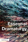 Cover-Bild zum Titel 'Essential Dramaturgy' von 'Theresa Lang'