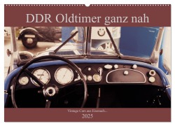 DDR Oldtimer ganz nah (Wandkalender 2025 DIN A2 quer), CALVENDO Monatskalender - Fredy Haas