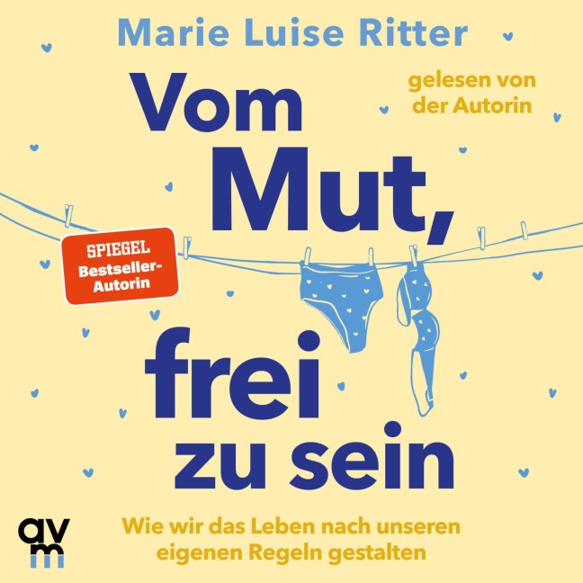 Vom Mut, frei zu sein - Marie Luise Ritter