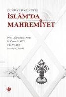 Dünü ve Bugünüyle Islamda Mahremiyet - Kolektif