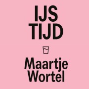 Cover-Bild zum Titel 'IJstijd' von 'Maartje Wortel'