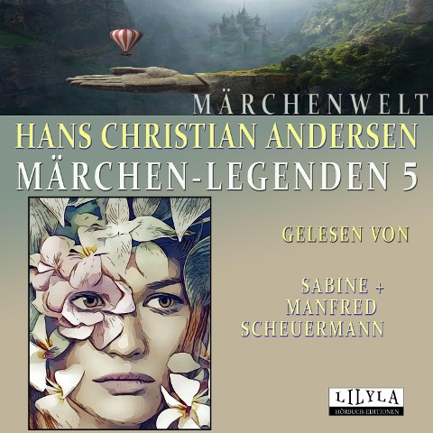 Märchen-Legenden 5 - Hans Christian Andersen