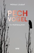 Cover-Bild zum Titel 'PECHvogel' von 'Wilfried Lülsdorf'